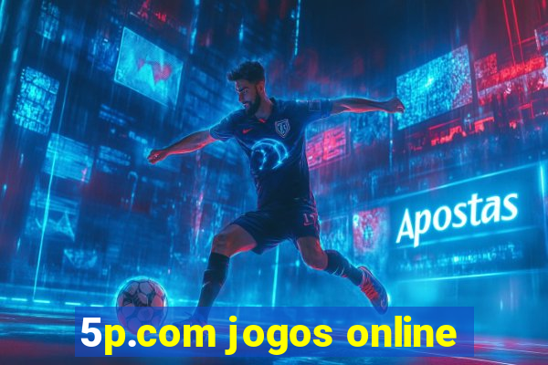 5p.com jogos online